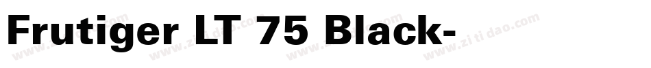 Frutiger LT 75 Black字体转换